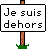 jesuisdehors